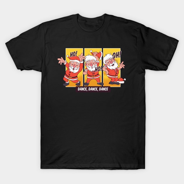 HOHOH Santa Xmas dance T-Shirt by otaku_sensei6